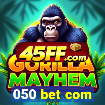 050 bet com